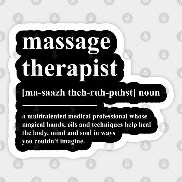 Massage Therapist Definition Massage Therapist Definition Sticker